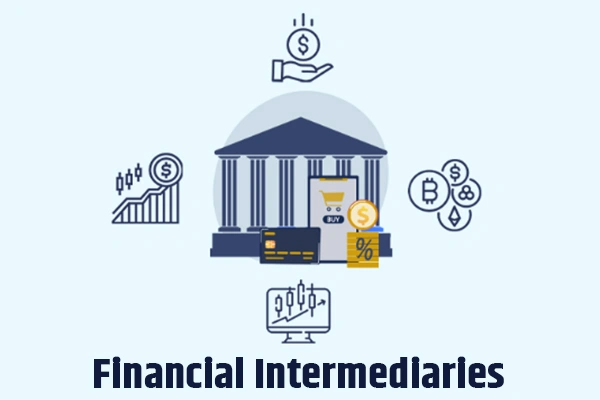 Financial-Intermediaries:-Types,-Roles,-And-Examples